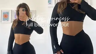 PILATES PRINCESS | full body workout