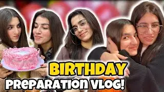 Birthday Celebration Preparations😍🎉| Customise Cake Bnwaya🎂| Laiba Ki Expo Mela Ki Story🤣| PK GIRLS 