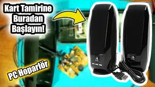 Kart Tamirinde Bu Hataya Sakın D&uuml;şmeyin! Exper PC Hoparl&ouml;r Tamiri