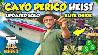 ULTIMATE SOLO Cayo Perico Heist Guide in GTA 5 Online! (ELITE Stealth Finale & ALL SETUPS)