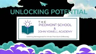 Unlocking Potential at The Piedmont School 