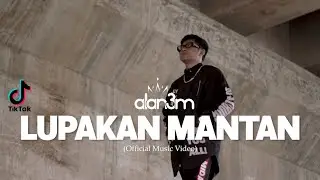 ALAN3M - Lupakan Mantan (DISKOTANAH)