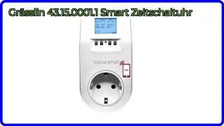BEWERTUNG (2025): Gr&auml;sslin 43.15.0001.1 Smart Zeitschaltuhr. WESENTLICHE Einzelheiten