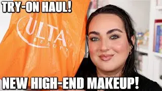 NEW HIGH END MAKEUP AT ULTA! TRY ON HAUL!