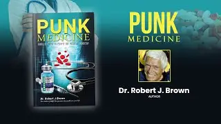 Punk Medicine by Dr. Robert J. Brown | Publisher's Pick | ReadersMagnet