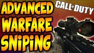 Call of Duty: Advanced Warfare Sniper Talk - Advanced Warfare Quickscopping & Trickshots Talk!