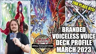 2ND PLACE OTS BRANDED VOICELESS VOICE DECK PROFILE (MARCH 2024) YUGIOH!