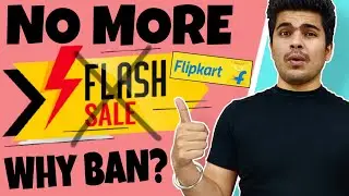 Flipkart, Amazon Flash sales are BAN in India full details hindi | kon si sale ban hogi?