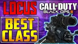 Call of duty Black ops 3 locus class setup