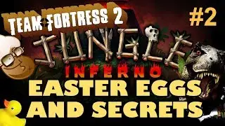 Team Fortress 2: JUNGLE INFERNO Easter Eggs And Secrets | Part 2 | HD