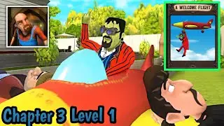 Scary Stranger 3D - A Welcome Flight | Chapter 3 level 1 | Pro Gamer