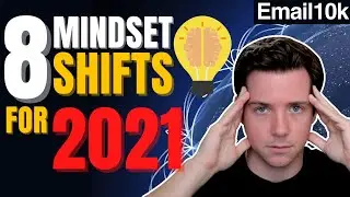 8 Mindset Shifts To Build A 6 Figure Business in 2021