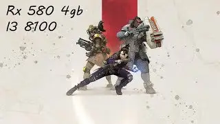 Apex legends Rx 580 4gb i3 8100/ Low-medium-high settings