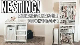 SETTING UP FOR BABY GIRL! | DIY BOOKSHELF CLOSET | KRISTA BOWMAN RUTH
