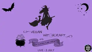 The Animal Rights Show | Vegan Witchcraft with Corey Lee Wrenn
