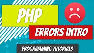 Errors Intro - PHP - P72