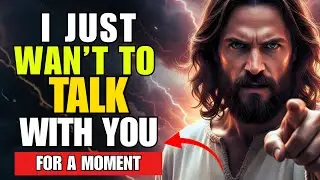 🛑God Says: If This Video Appears, It’s Because I’m Speaking to You | God’s Message Today