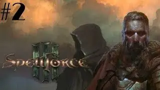 Spellforce 3 Walkthrough Gameplay Part 2 (PC) - No Commentary (Campaign Mode)