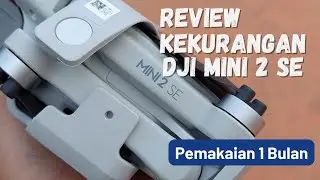 Review kelemahan Dji Mini 2 SE Pemakaian 1 Bulan.