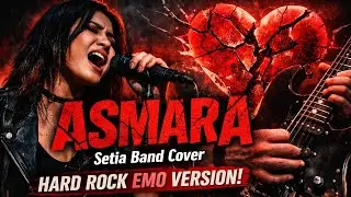 Asmara &ndash; Setia Band | Hard Rock Emo Cover (Female Vocal) | Rock Galau Indonesia