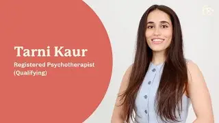 Tarni Kaur, Registered Psychotherapist (Qualifying) | First Session