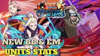 STATS OF ALL NEW BB AND EM UNIT: INO & SAKURA ; JINPACHI | Naruto Shippuden Ultimate Ninja Blazing