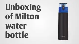 Unboxing of Milton water bottle (Ayush Kumar Meher)#viral #technology #trending