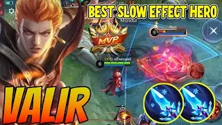 VALIR BEST SLOWING ITEM CAN'T MOVE - Valir Best Build 2022 ~ MLBB