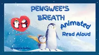 Pengwee's Breath Animated Read Aloud #animatedkidsstory #mindfulnessforkids