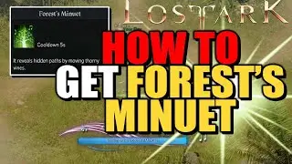 How to Get Forest's Minuet - Lost Ark