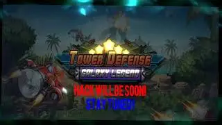 Tower Defense Galaxy Legend  -  Hack Will Be Soon!