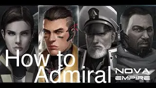 Nova Empire How to Legendary Admiral