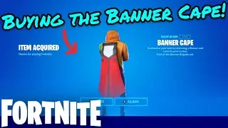 Buying the Banner Cape back bling! / Fortnite
