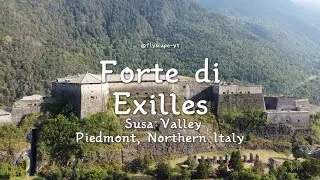 Forte di Exilles from Above: Alpine Fortress in Piedmont, Northern Italy