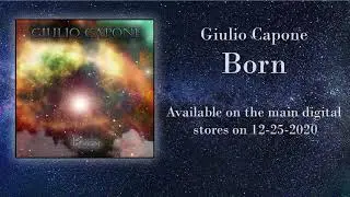 Giulio Capone - Born - Cinematic instrumental music