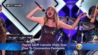 Taylor Swift Cancels 2020 Tour Due To Coronavirus Pandemic