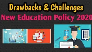 New Education Policy 2020|Challenges and Drawbacks| Must watch vedio