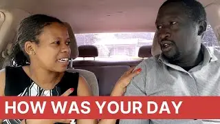 How Was Your Day? | Husbands vs Wives  #Communication101 #KemboisOnTheMove
