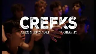 CREEKS | ALEX MIEDZINSKI