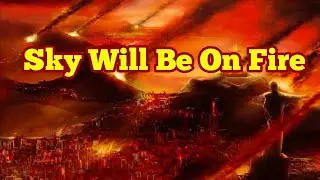 Sky Will Be On Fire/ Four Comets Of Apocalypse Heading For Earth