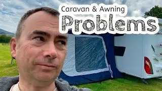 Caravan and Awning Issues