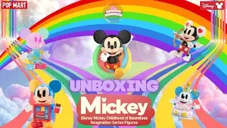 ✨Unboxing Pop Mart&rsquo;s Mickey: Childhood of Boundless Imagination Series ✨