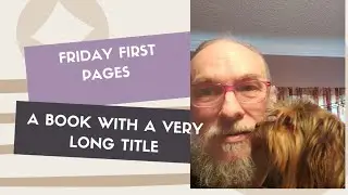 Friday First Pages: A book with a very long title.