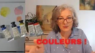 AQUARELLE ET COULEURS POUR L'AQUARELLE. TEST; MES AQUARELLES ET PAPOTAGES DIVERS