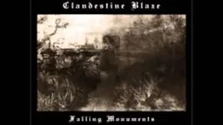 Clandestine Blaze - Call Of The Warrior