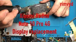 Xiaomi Redmi Note 10 Pro 4G How to disassembly ,display replacement