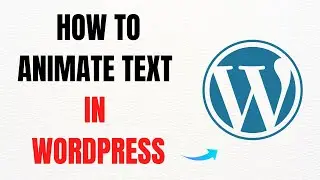 How to Animate Text in WordPress &ndash; Full Guide