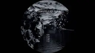 Interstellar Funk - 6:25 [TAPE008]