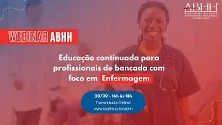 Educação continuada para profissionais de bancada com foco em  Enfermagem.