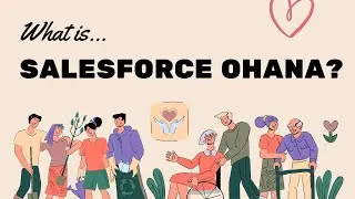 What Is Ohana And Why It's So Important To Salesforce